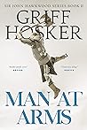 Man at Arms: The ...