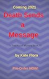 Book cover for Death Sends a Message (Thea Kozak #11)