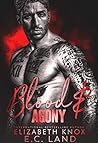 Blood & Agony by Elizabeth   Knox