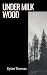 Under Milk Wood