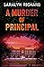A Murder of Principal by Saralyn Richard
