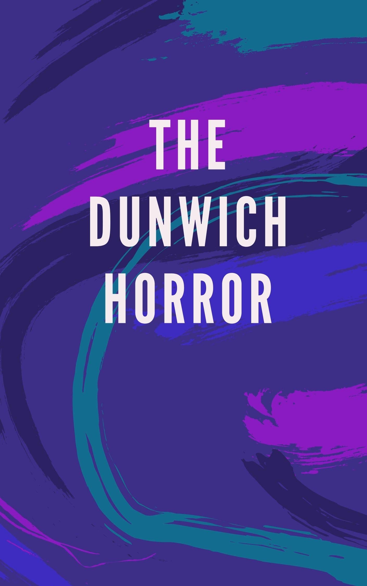 The Dunwich Horror
