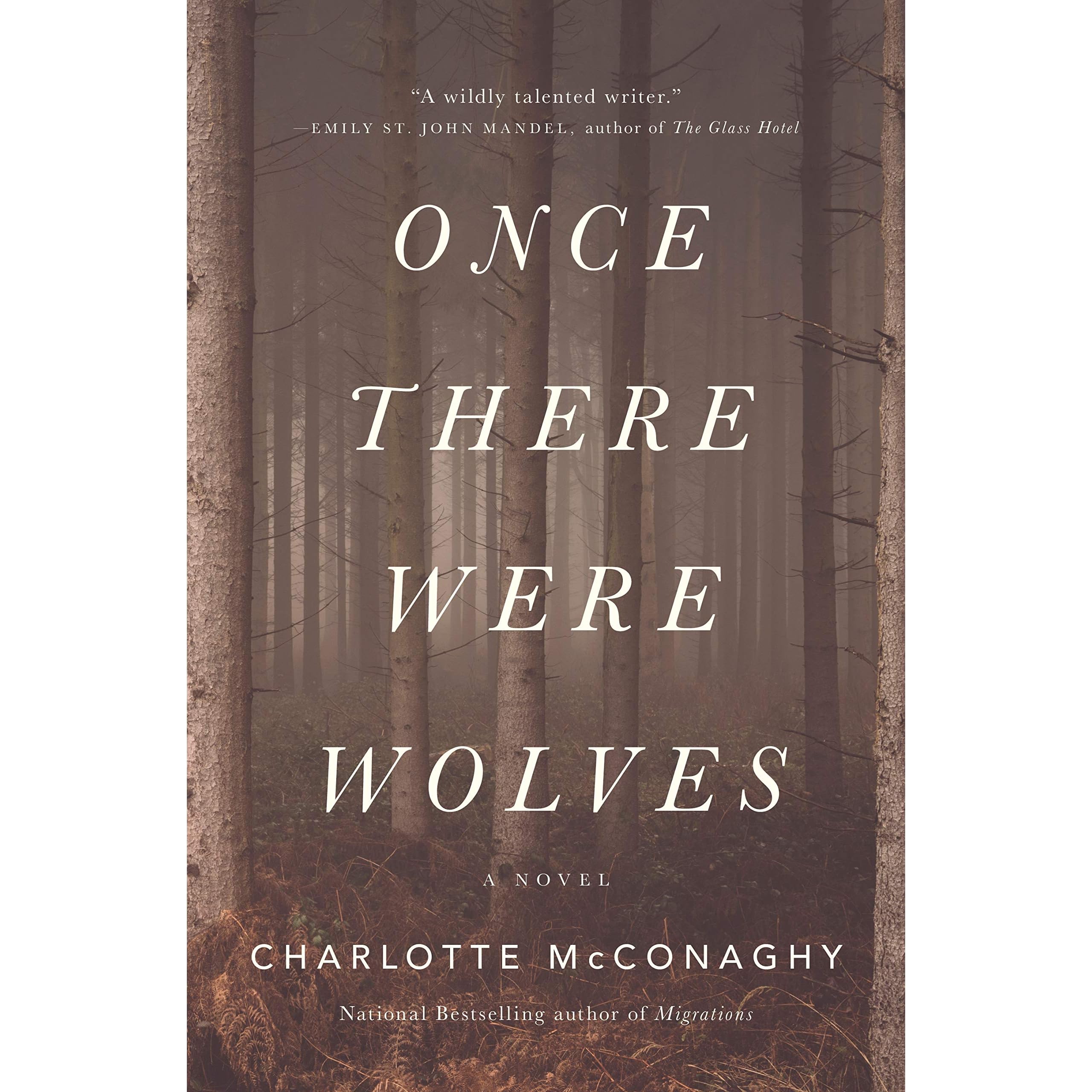 Once There Were Wolves by Charlotte McConaghy