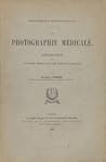 La Photographie Médicale  by Albert Londe