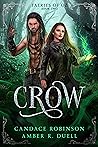 Crow by Candace Robinson