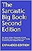 The Sarcastic Big Book by Clay F