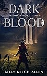 Dark Blood (The Descendants of Terene, #2)