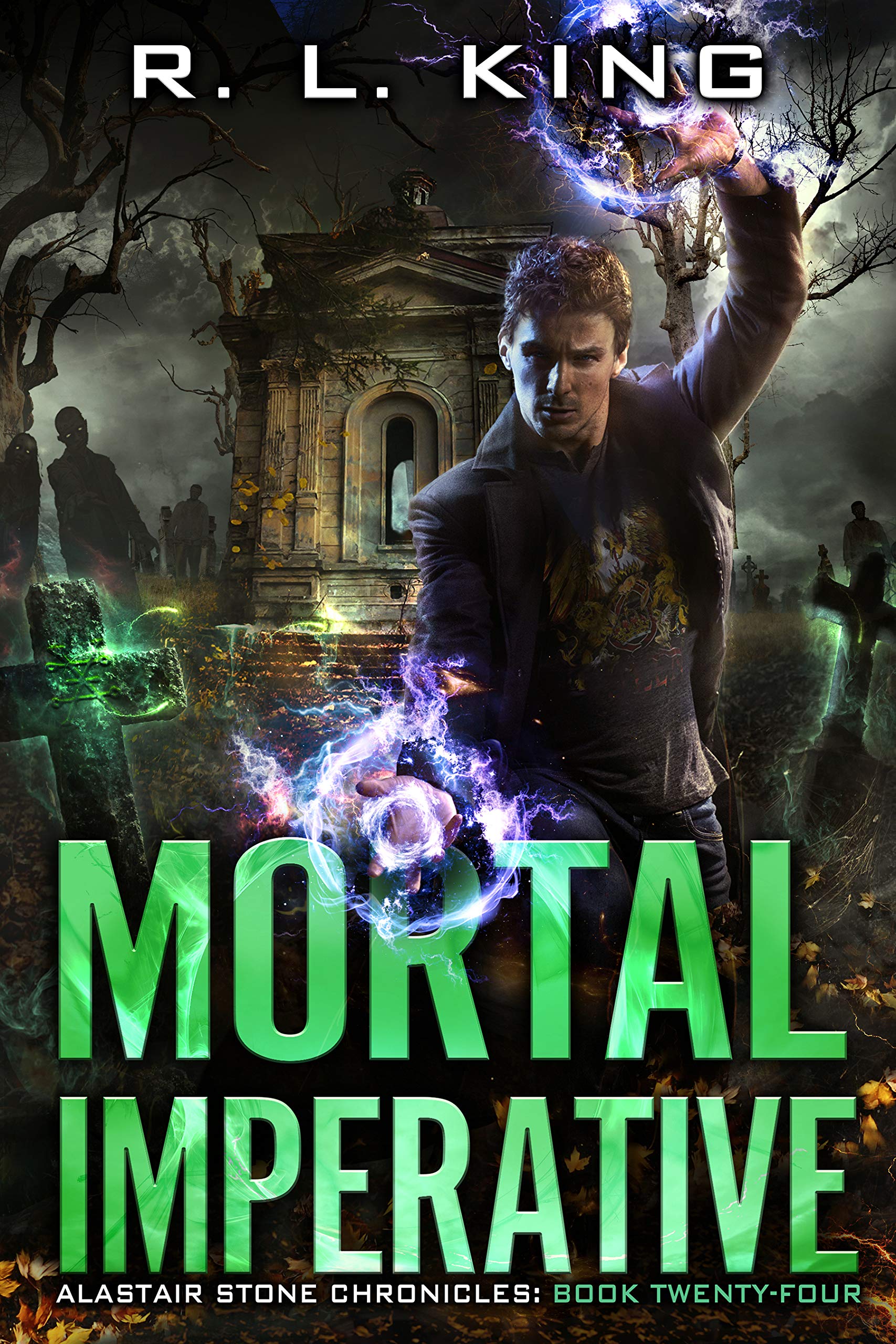 Mortal Imperative (Alastair Stone Chronicles, #24)