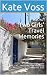 Two Girls' Travel Memories:...