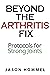 Beyond the Arthritis Fix: P...