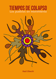 Tiempos de colapso. Los pueblos en movimiento