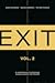 EXIT Vol. 2
