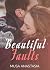 Beautiful Faults