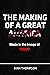The Making of a Great Ameri...