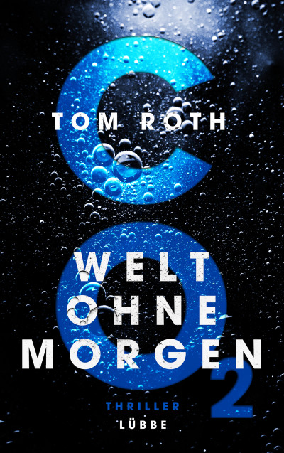 CO2: Welt ohne Morgen (Kindle Edition)