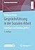 Gesprächsführung in der Sozialen Arbeit: Grundlagen und Gestaltungshilfen (Basiswissen Soziale Arbeit 9) (German Edition)