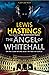 The Angel of Whitehall by Lewis Hastings