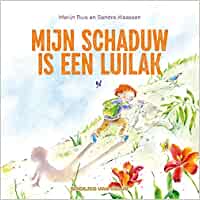 Mijn schaduw is een luilak