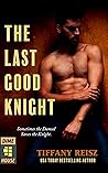 The Last Good Knight