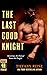 The Last Good Knight (The Original Sinners Pulp Library)