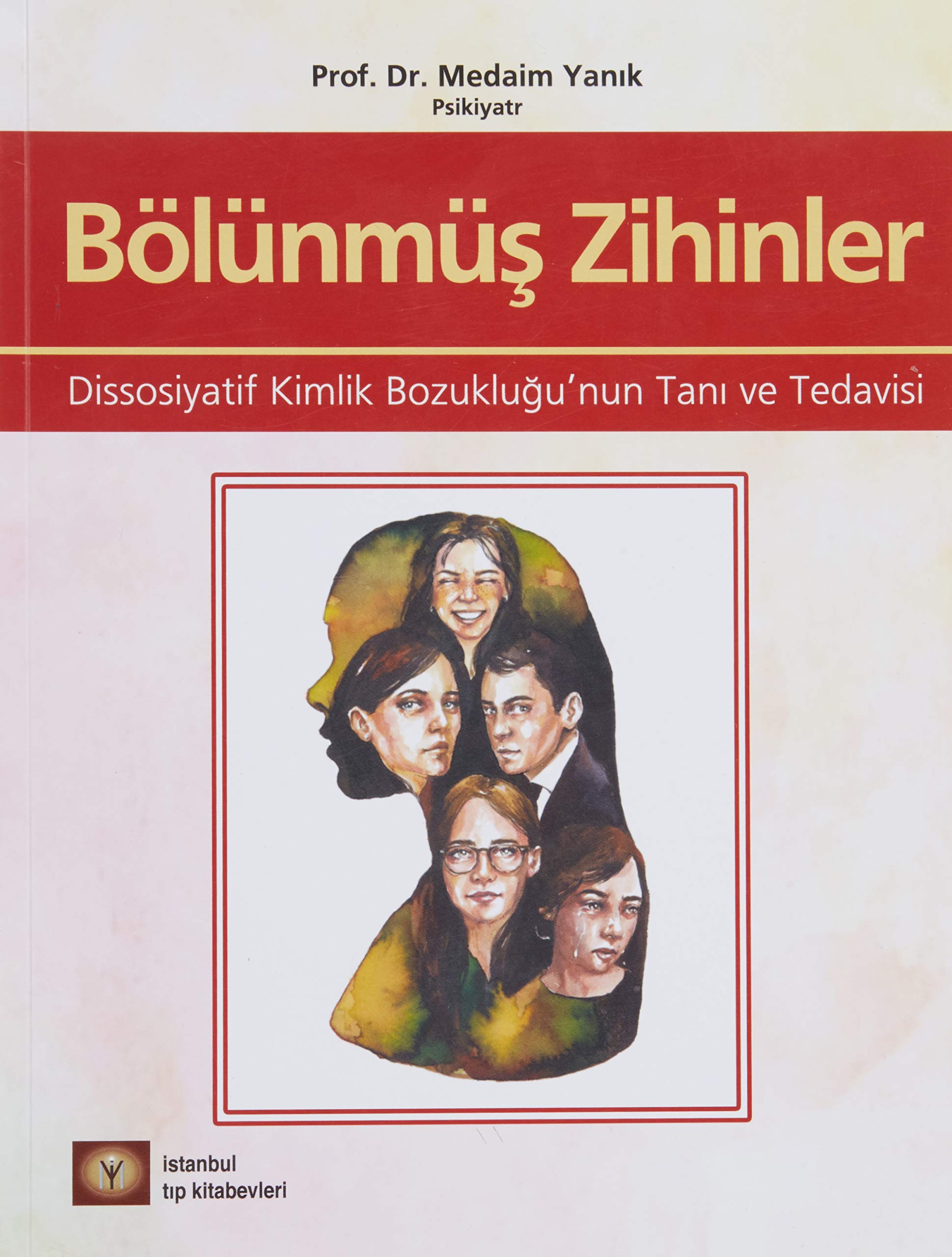 Bölünmüş Zihinler: Dissosiyatif Kimlik Bozukluğu'nun Tanı ve Tedavisi