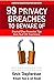 99 Privacy Breaches to Beware Of by Kevin Shepherdson