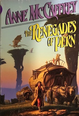 The Renegades of Pern