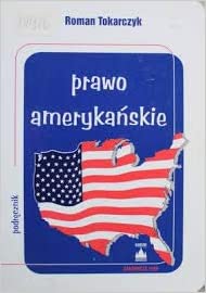 Prawo amerykańskie (Polish Edition)