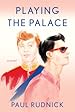 Image for Playing the Palace