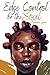 Edge Control for the Soul by Brianna Laren Edge Control for the Soul by Brianna Laren