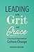 Leading with Grit and Grace by Ashleigh Walters