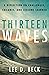 Thirteen Waves: A Reflectio...