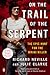 On the Trail of the Serpent: The Epic Hunt for the Bikini Killer