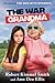 The War with Grandma by Robert Kimmel Smith