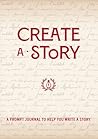 Create a Story: A...