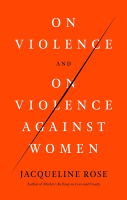 On Violence and On Violence Against Women (Hardcover)