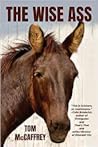 The Wise Ass by Tom McCaffrey The Wise Ass by Tom McCaffrey
