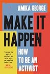 Make it Happen: A...