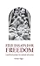 Five Essays for Freedom: A ...