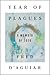 Year of Plagues: A Memoir o...