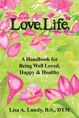 Love.Life.(TM)