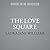 The Love Square