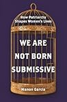 We Are Not Born S...