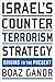 Israel's Counterterrorism Strategy: Origins to the Present (Columbia Studies in Terrorism and Irregular Warfare)
