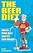 The Beer Diet: How to Drink Beer and Not Gain Weight