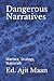Dangerous Narratives: Warfa...