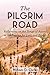 The Pilgrim Road by William G. Carter
