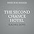 The Second Chance Hotel