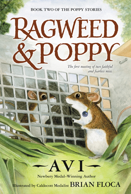 Ragweed and Poppy: An Animal Fantasy Prequel about the Origin of a Classic Friendship for Children (Ages 8-12)
