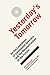 Yesterday's Tomorrow: On th...